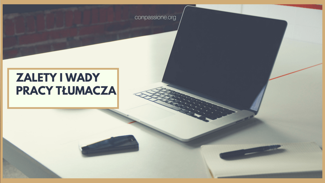 zalety i wady pracy tłumacza język włoski